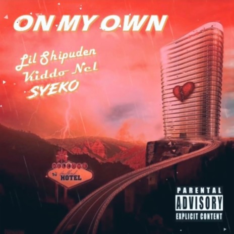 ON My Own ft. Kiddo Nel & SYEKO | Boomplay Music