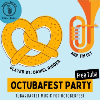 Octubafest Party - Tubaquartet Music for Octoberfest - Oktoberfest Party