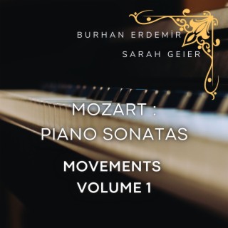Mozart: Piano Sonatas - Movements, Vol. 1