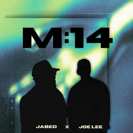 M14 ft. Joe Lee | Boomplay Music