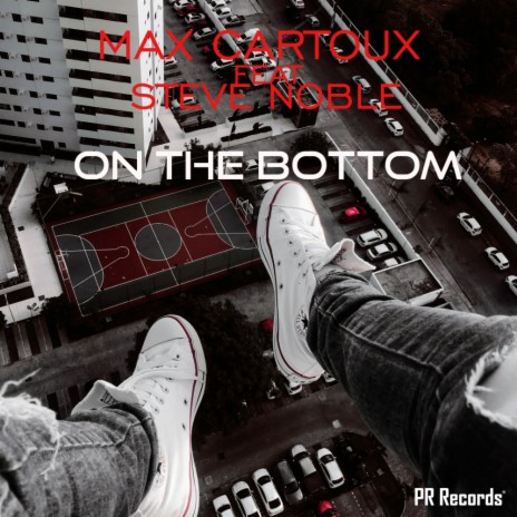 On The Bottom (Patrik Remann Extended Remix) ft. Steve Noble | Boomplay Music