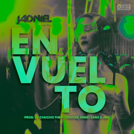 Envuelto ft. Chucho The Producer & Engel Sanz | Boomplay Music