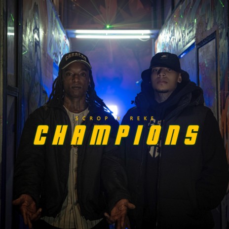 Champions ft. Reke & Kadma | Boomplay Music