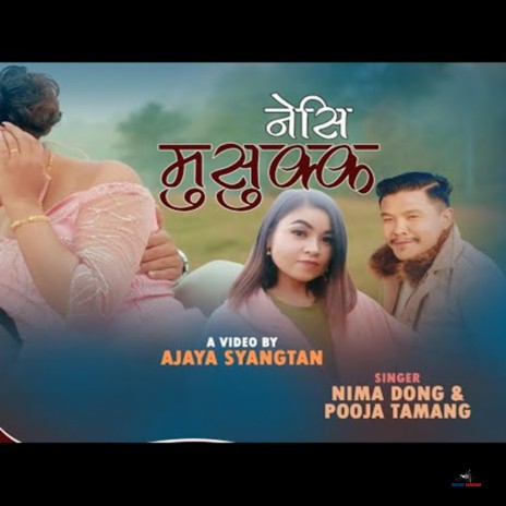 Nesi Musukka ft. Pooja Tamang & Nima Dong | Boomplay Music