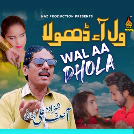 Wal Aa Dhola | Boomplay Music