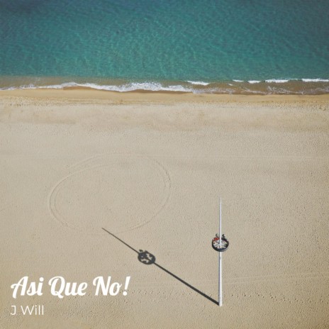 Asi Que No! | Boomplay Music