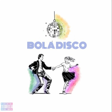 BOLA DISCO | Boomplay Music