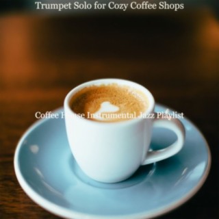 Trumpet Solo for Cozy Coffee Shops