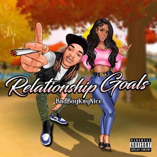 Relationship Goals lyrics | Boomplay Music