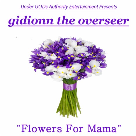 Flowers for Mama (#HappyMothersDay)