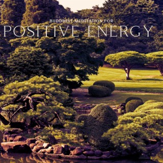 Buddhist Meditation for Positive Energy