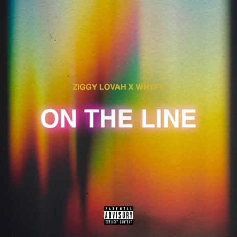 On The Line | Boomplay Music