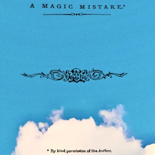 A Magic Mistake