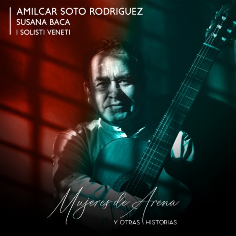 Afro Mestizo ft. Amilcar Soto Rodriguez & I Solisti Veneti | Boomplay Music