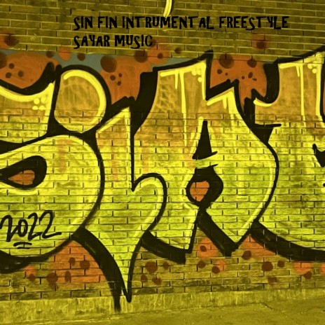 SIN FIN INSTRUMENTAL FREESTYLE | Boomplay Music