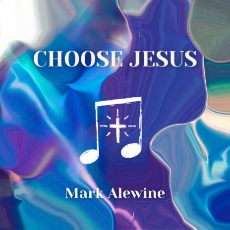 Choose Jesus | Boomplay Music