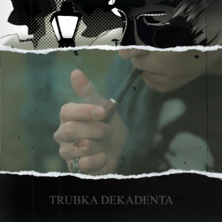 Trubka Dekadenta