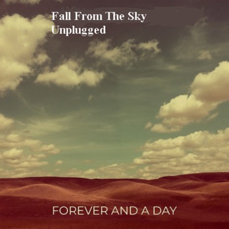 Fall from the Sky Unplugged | Boomplay Music