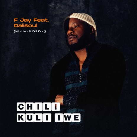 Chili Kuli Iwe ft. Dalisoul | Boomplay Music