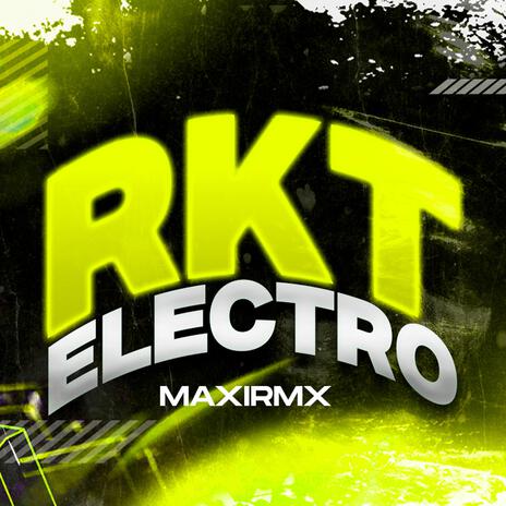 RKT ELECTRO (SIEMPRE ME LLAMA) | Boomplay Music