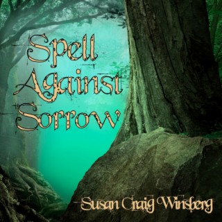 Spell Against Sorrow