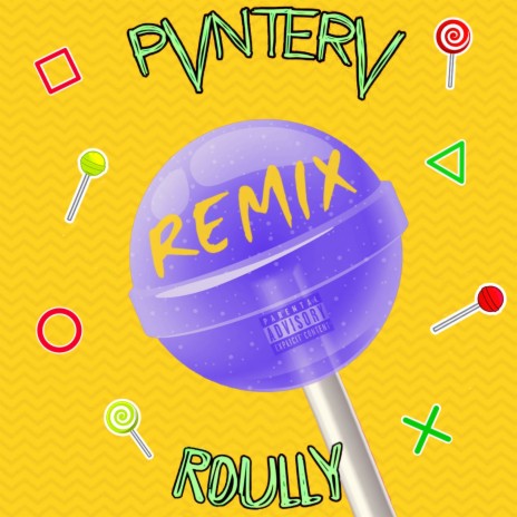 Чупа Чупс (Remix) ft. Roully | Boomplay Music