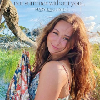 Not Summer Without You lyrics | Boomplay Music