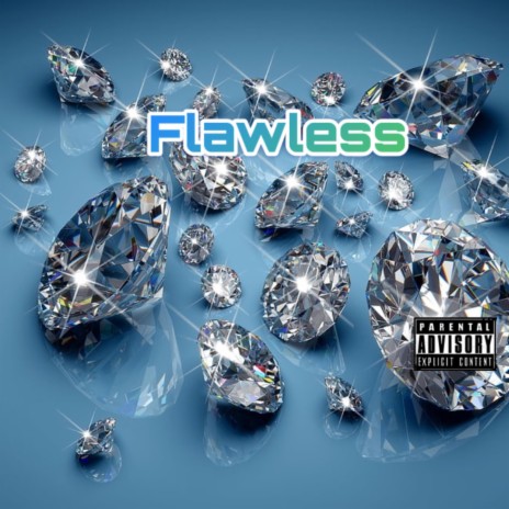 Flawless | Boomplay Music