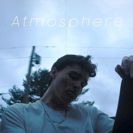 Atmosphere | Boomplay Music