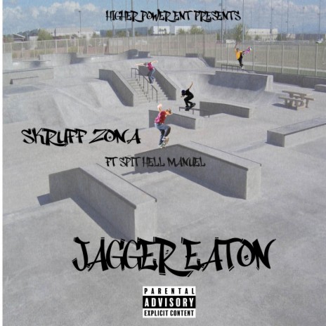 Jagger Eaton (feat. Spit Hell Manuel) | Boomplay Music