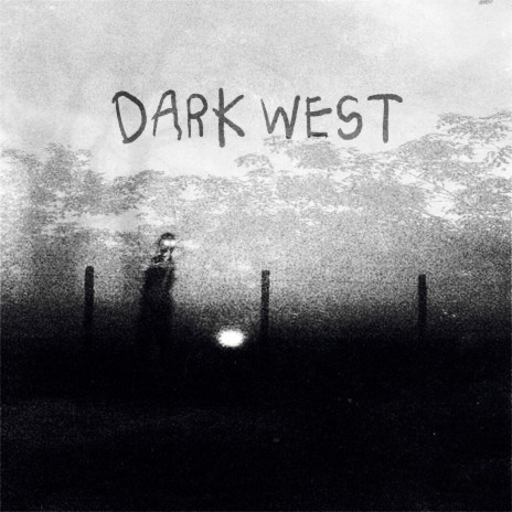 Dark West