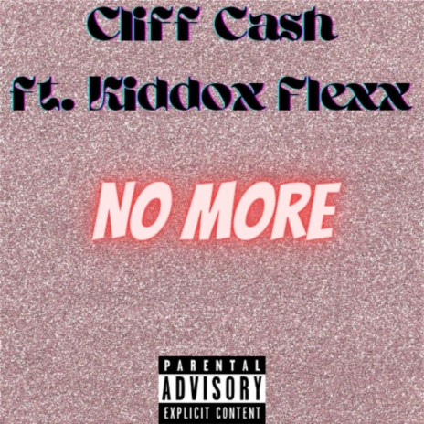 No More ft. Kiddox Flexx | Boomplay Music