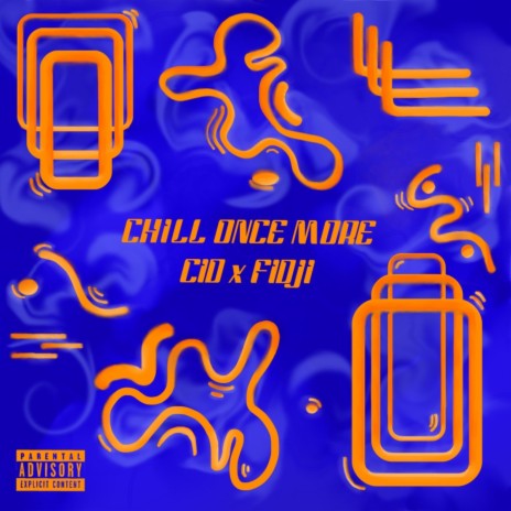 CHILL ONCE MORE ft. FIDJI | Boomplay Music