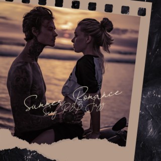 Summer Romance: Sexy R&B Jazz for Lovers (Hot Erotic Night, Sensual Chill, Summer Love)