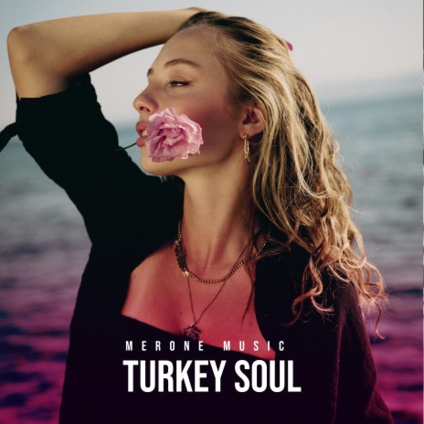 Turkey Soul