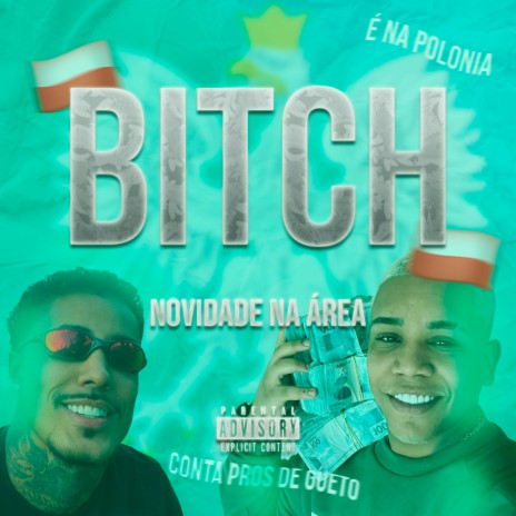 BITCH VERSÃO FUNK | NOVIDADE NA ÁREA | Boomplay Music