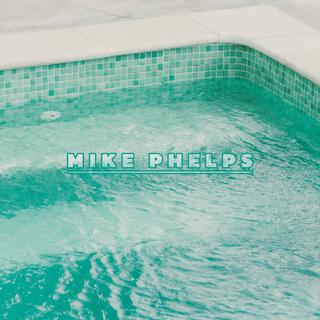 MIKE PHELPS