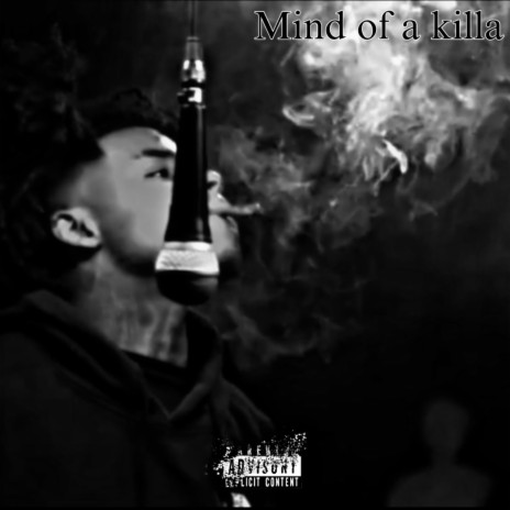 Mind Of A Killa | Boomplay Music