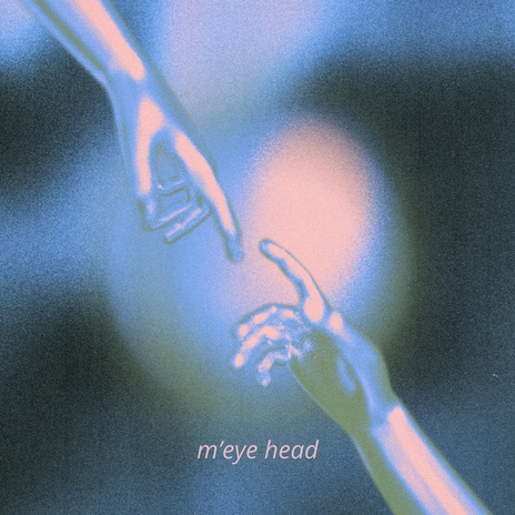 M'EYE HEAD | Boomplay Music