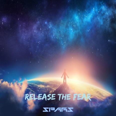Release the Fear | Boomplay Music