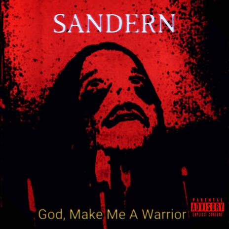 God, Make Me A Warrior | Boomplay Music