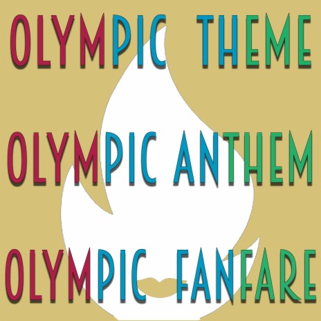 Olympic Anthem | Boomplay Music