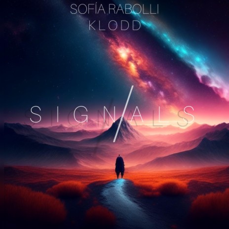 SIGNALS ft. Sofía Rabolli | Boomplay Music