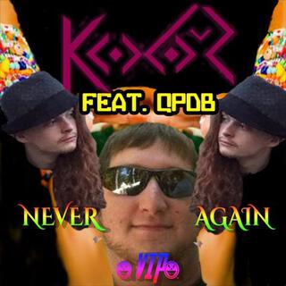 Never Again (VIP)