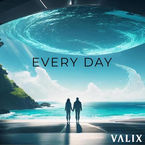 Every Day (Extended Mix) | Boomplay Music