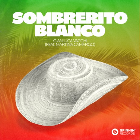 Sombrerito Blanco (feat. Martina Camargo) | Boomplay Music