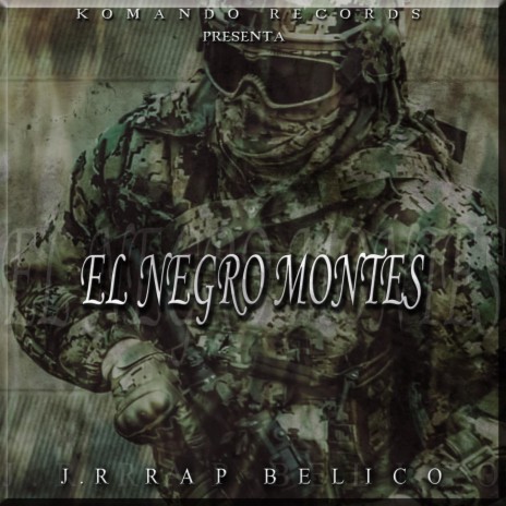 El Negro Montes | Boomplay Music