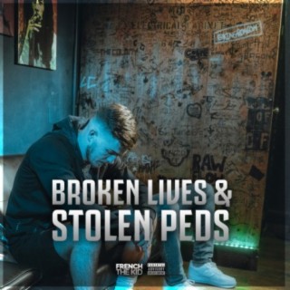 Broken Lives And Stolen Peds lyrics | Boomplay Music