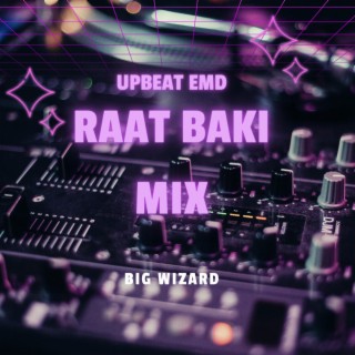 RAAT BAKI MIX