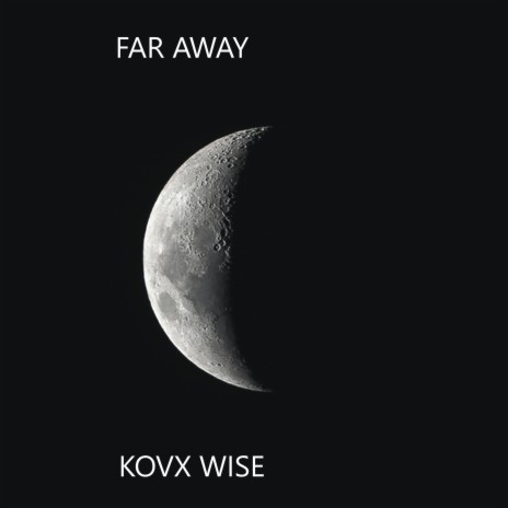 Far Away (Far Away)